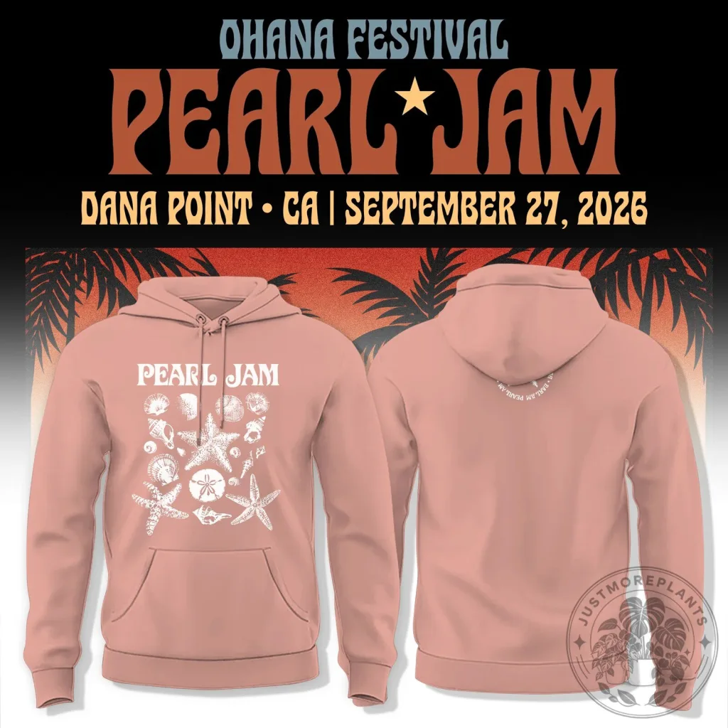 Pearl Jam Ohana Festival Dana Point September 2026 Concert Hoodie Pearl Jam Ohana Festival Dana Point September 2026 Concert Hoodie